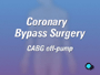 Your doctor has recommended that you have coronary artery bypass surgery. But what does that actually mean?